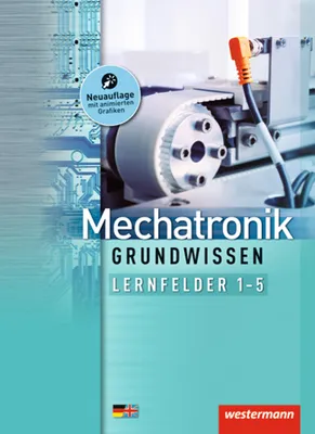 Produktbild von Mechatronik / Produktionstechnologie 1. Lernfelder 1-5: Schulbuch. Grundwissen