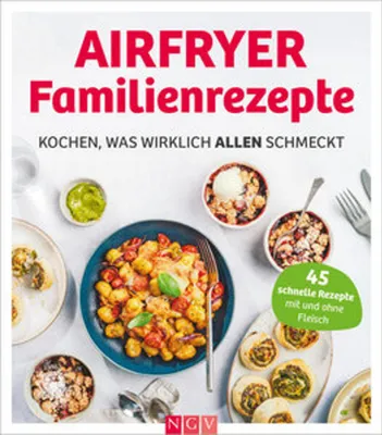 Produktbild von Airfryer Familienrezepte
