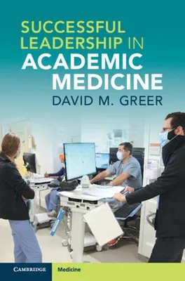 Obrázek produktu pro Successful Leadership in Academic Medicine