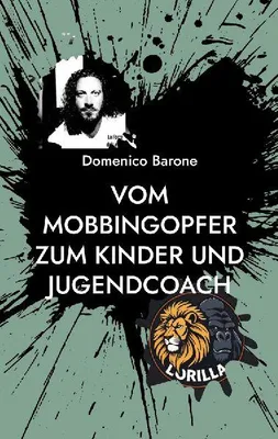 Produktbild von Vom Mobbingopfer zum Kinder und Jugendcoach