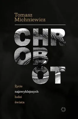 Zdjęcie produktu dla Chrobot. Życie najzwyklejszych ludzi świata