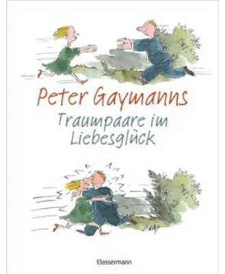 Zdjęcie produktu dla Peter Gaymanns Traumpaare im Liebesglück