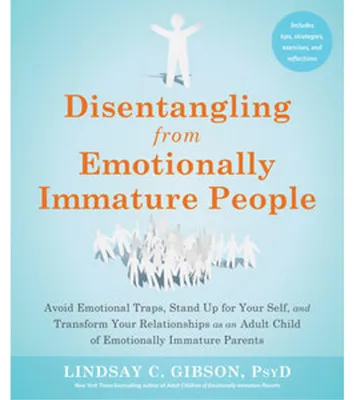 Produktbild von Disentangling from Emotionally Immature People