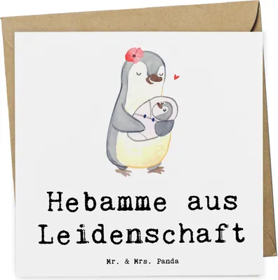 Produktbild von Mr. & Mrs. Panda Grußkarte Hebamme Leidenschaft - Weiß - Geschenk, doppelkarte, Klappkarte, faltkarte, anlasskarte, Geburtshelfer, Glückwunschkarte