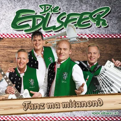 Produktbild von Die Edlseer - Tanz ma mitanond CD