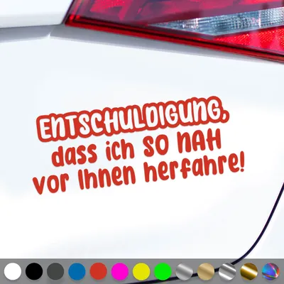 Produktbild von PantherPixel Entschuldigung Aufkleber Vor Ihnen Herfahrre So Nah Sticker Auto Geschenkidee Farbe Rot