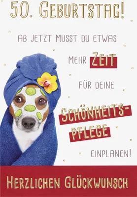 Produktbild von 50. Geburtstag unverpackte Glückwunschkarte mit Umschlag Wellnesshund Schönheitspflege
