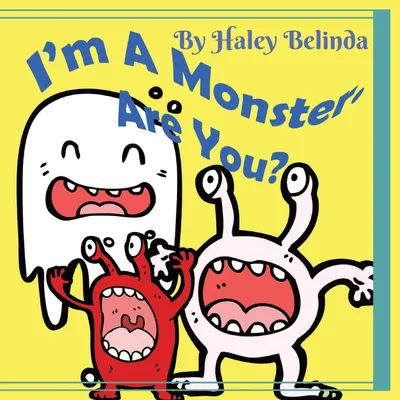 Produktbild von I'm A Monster Are You?