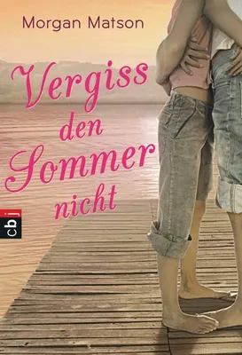 Produktbild von Matson, M: Vergiss den Sommer nicht