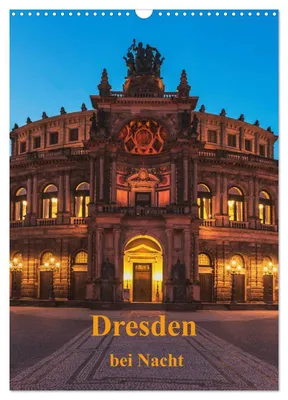 Produktbild von Dresden bei Nacht (Wandkalender 2027 DIN A3 hoch), CALVENDO Monatskalender