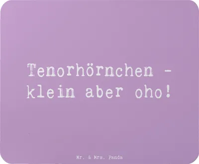 Produktbild von Mr. & Mrs. Panda Mauspad Spruch Tenorhörnchen Magie - Lavendeltraum - Geschenk, Tenorhorn, Musik, Musiker, Instrumente, laptop mousepad, Instrument, Blasorchester, Lernen