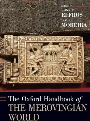 Obrázek produktu pro Oxford Handbook of the Merovingian World
