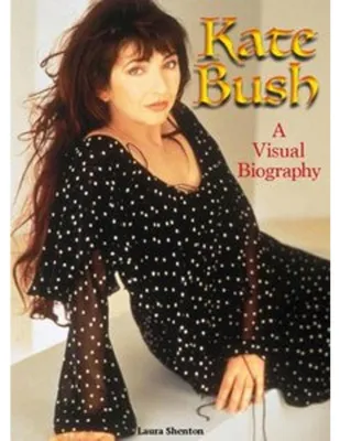 Image de Kate Bush: A Visual Biography