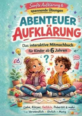 Image de Abenteuer Aufklärung - Das interaktive Mitmachbuch für Kinder ab 6 Jahren