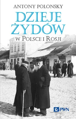 Immagine prodotto di Dzieje Żydów w Polsce i Rosji - Historia diaspory żydowskiej