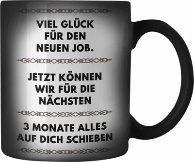 Produktbild von Trendation - Jobwechsel Farbwechsel Zauber-Tasse Geschenk Kollegin Kollege Lustig Abschiedsgeschenk Sprüche - Viel Glück Für den Neuen Job (Schwarz)