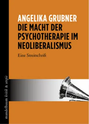Obrázok produktu pre Die Macht der Psychotherapie im Neoliberalismus