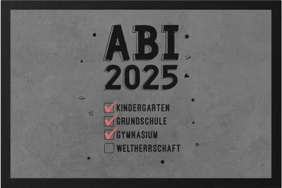 Produktbild von Abitur 2025 Weltherrschaft Fußmatte Abitur Abi Abiprüfung Geschenkidee