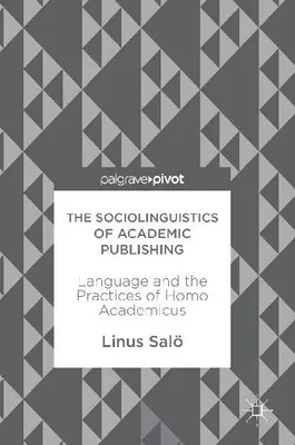 Produktbild von The Sociolinguistics of Academic Publishing