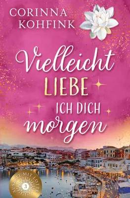 Produktbild von Vielleicht liebe ich dich morgen