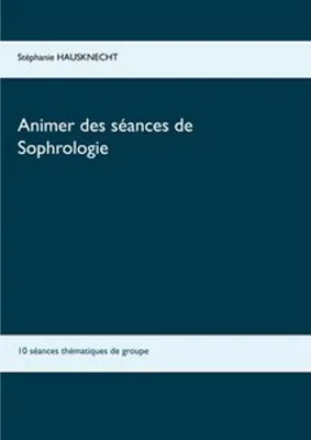 Produktbild von Animer des séances de sophrologie