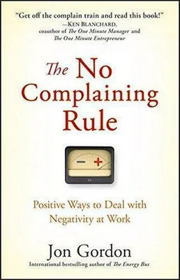 Image de The No Complaining Rule