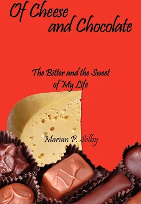 Produktbild von Of Cheese and Chocolate