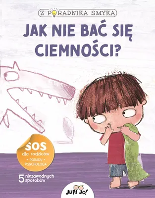 Productafbeelding van Z poradnika smyka Jak nie bać się ciemności?