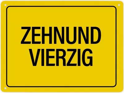 Produktbild von Metallschild XL mit Spruch: Zehnundvierzig Schild Blechschild Aluminiumschild