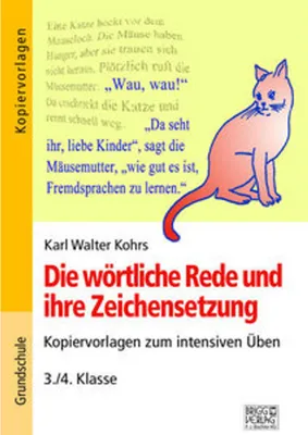 Produktbild von Die wörtliche Rede und ihre Zeichensetzung