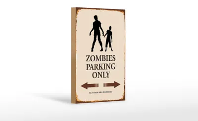 Produktbild von Holzschild Spruch 12x18cm Zombies Parking only all others