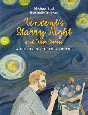 Produktbild von Vincent's Starry Night and Other Stories