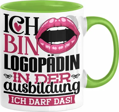 Produktbild von Logopädin Ausbildung Start Geschenk Tasse Ich Bin Logopädin In Der Ausbildung Ich Darf Das Kaffee-Becher Geschenkidee (Grün)