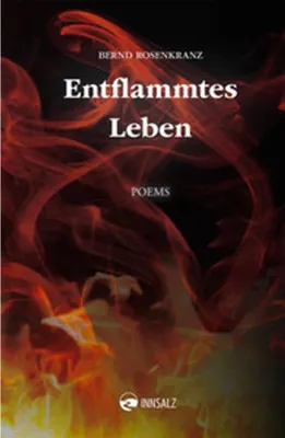 Image de Entflammtes Leben – Lyrische Texte und philosophische Reflexionen