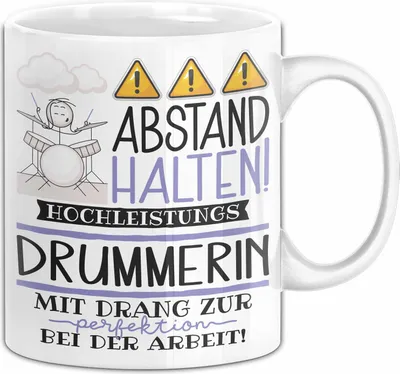 Produktbild von Drummerin Tasse Geschenk Lustig Abstand Halten Hochleistungs-Drummerin Mit Drang Zur Perfektion Bei Der Arbeit (Weiß)