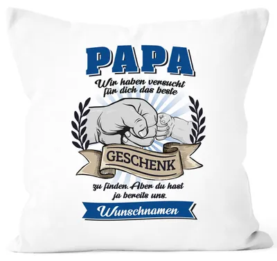 Produktbild von Kissen-Bezug personalisiert Papa Wir haben versucht für dich das beste Geschenk zu finden Tochter Sohn Vater Moonworks® Wir weiß 40cm x 40cm