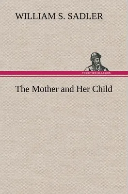 Produktbild von The Mother and Her Child