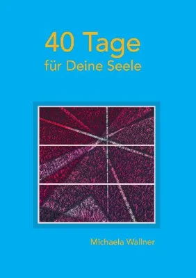 Produktbild von 40 Tage für Deine Seele