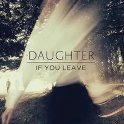 Obrázek produktu pro Daughter: If You Leave (Digisleeve)