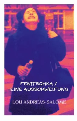 Produktbild von Fenitschka / Eine Ausschweifung