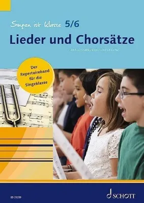 Obrázek produktu pro Singen ist klasse 5/6 - Lieder und Chorsätze