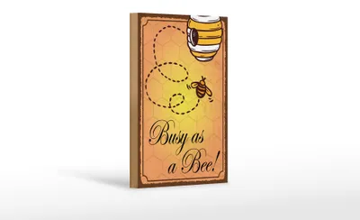 Produktbild von Holzschild Spruch 12x18cm Busy as a bee Biene Honig Imkerei