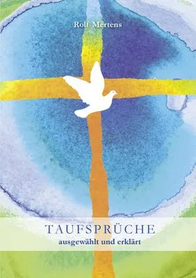 Obrázok produktu pre Taufsprüche ausgewählt und erklärt