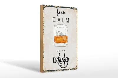 Produktbild von Holzschild Spruch Alkohol Keep Calm Drink Whisky 20x30cm