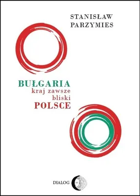Productafbeelding van Bułgaria - kraj zawsze bliski Polsce