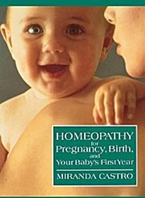Zdjęcie produktu dla Homeopathy for Pregnancy, Birth, and Your Baby's First Year