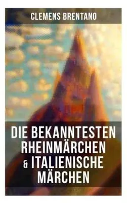 Immagine prodotto di Die bekanntesten Rheinmärchen & Italienische Märchen