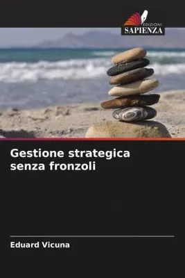 Produktbild von Gestione strategica senza fronzoli