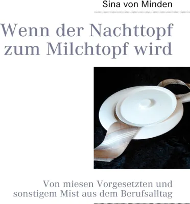 Produktbild von Wenn der Nachttopf zum Milchtopf wird