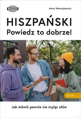 Obrázok produktu pre Španielčina. Vyslov to správne! Jazyková príručka – Anna Wawrykowicz